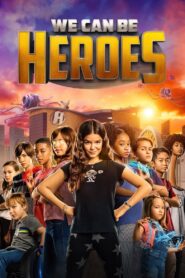 We Can Be Heroes | Netflix (2020) รวมพลังเด็กพันธุ์แกร่ง