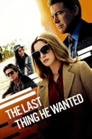 THE LAST THING HE WANTED | NETFLIX (2020) คำสั่งตาย