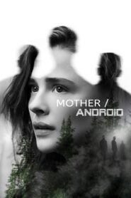 Mother/Android (2021) บรรยายไทย