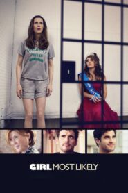 Girl Most Likely (2013) อย่ากั๊กรักให้หมดตัว