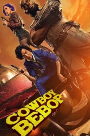 COWBOY BEBOP NETFLIX (2021) คาวบอย บีบ๊อป SEASON 1 EP.1-EP.10