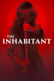 THE INHABITANT (2022) ความจริงอันดำมืด
